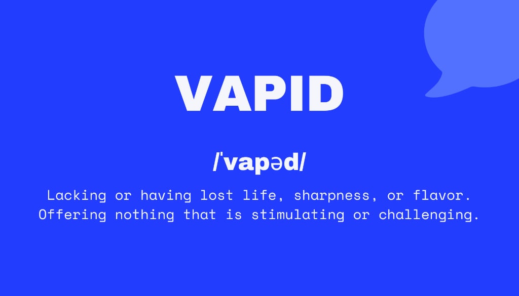 Word of the Day: Vapid
